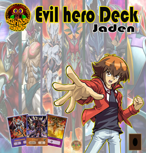Evil hero Deck Jaden